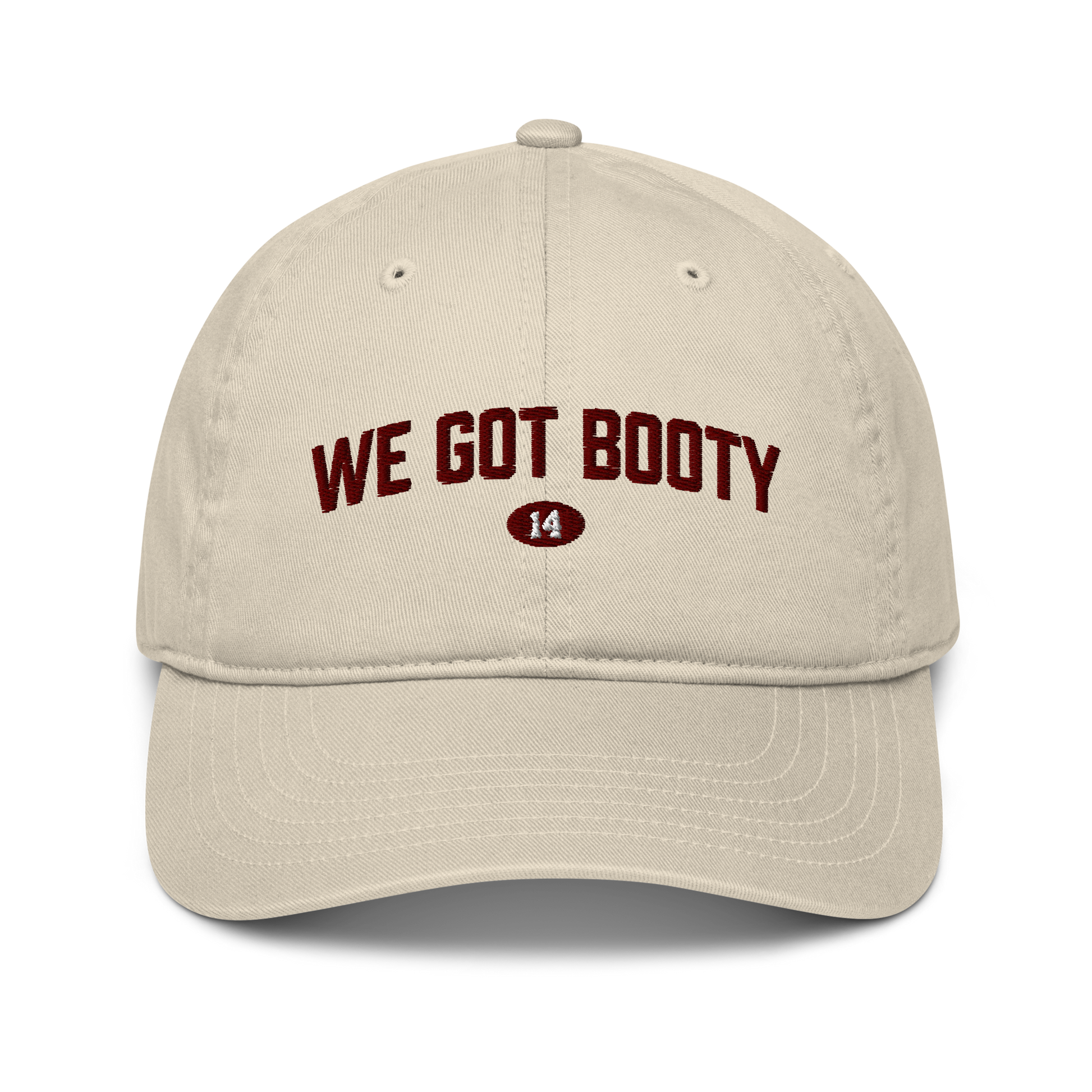 WE GOT BOOTY DAD HAT - The General Booty Official Shop by More Than Just A Name | MTJN