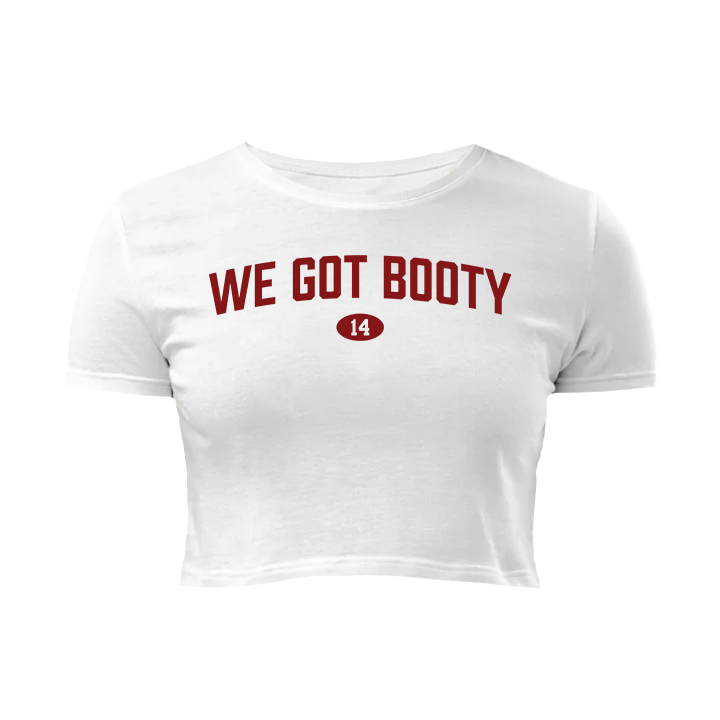 WE GOT BOOTY CROP TEE - The General Booty Official Shop by More Than Just A Name | MTJN