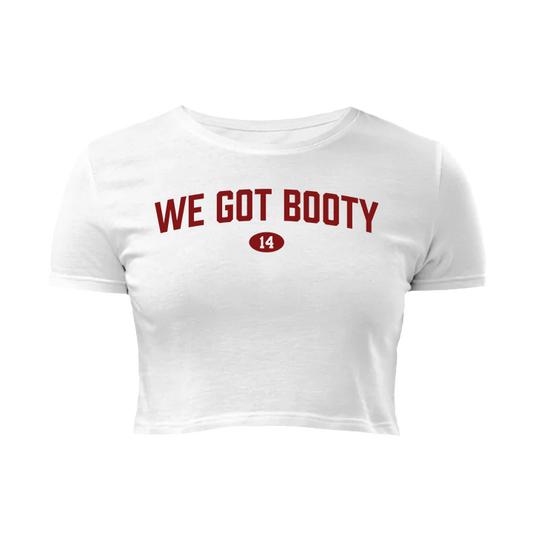 WE GOT BOOTY CROP TEE - The General Booty Official Shop by More Than Just A Name | MTJN